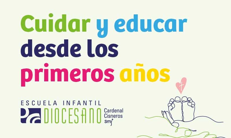 El Colegio Diocesano Cardenal Cisneros abre su Escuela Infantil (1–3 años)
