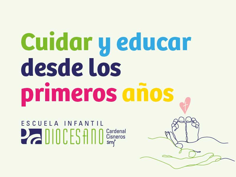 El Colegio Diocesano Cardenal Cisneros abre su Escuela Infantil (1–3 años)